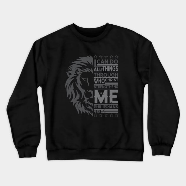 I can do all things through who Christ strengthens me Crewneck Sweatshirt by Juka